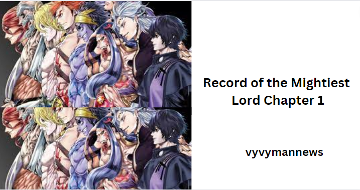Record of the Mightiest  Lord Chapter 1
